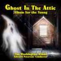 CD　GHOST IN THE ATTIC: ALBUM FOR THE YOUNG: 屋根裏の幽霊（バーンハウス2008新譜）2008年7月発売！