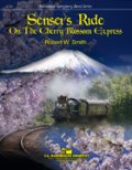 吹奏楽譜 先生,さくら急行に乗る（Sensei's Ride On The Cherry Blossom Express）　作曲／Robert W. Smith （ ロバート・W・スミス ） 【2022年9月改定】