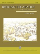 吹奏楽譜　イベリア（スペイン）の冒険 （Iberian Escapades)　作曲／Robert Sheldon （ ロバート・シェルドン ） 