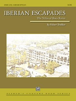 画像1: 吹奏楽譜　イベリア（スペイン）の冒険 （Iberian Escapades)　作曲／Robert Sheldon （ ロバート・シェルドン ） 