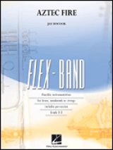 フレックス吹奏楽譜　アズテック・ファイヤー（Aztec Fire）Jay Bocook作曲