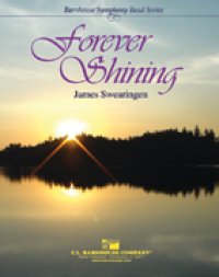 吹奏楽譜　フォーエヴァー・シャイニング（FOREVER　SHINING)　作曲／ジェームス・スエアリンジェン