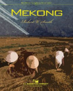 画像1: 吹奏楽譜　メコン河（Mekong）作曲／Robert W. Smith （ ロバート・W・スミス ） 