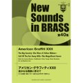 吹奏楽譜 第40集 アメリカン・グラフィティXXII 遥かなる西部に寄せて（2012年4月23日発売）