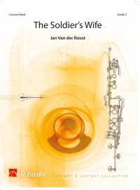 吹奏楽譜 木造りの兵士の妻(The Soldier's Wife)作曲／ヤン・ヴァン・デル・ロースト