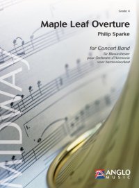吹奏楽譜 メイプル・リーフ序曲(Maple Leaf Overture)作曲／フィリップ・スパーク【2025年5月価格改定】