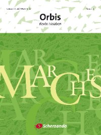 吹奏楽譜 オルビス（Orbis）　作曲／ケヴィン・ホーベン