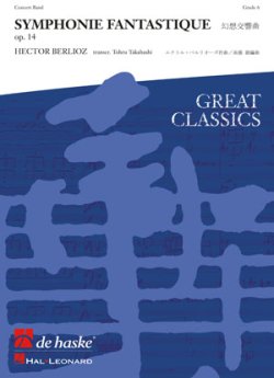 画像1: 吹奏楽譜 幻想交響曲（Symphonie Fantastique Op.14）作曲／エクトル・ベルリオーズ　編曲／高橋 徹