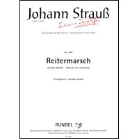 吹奏楽譜　騎兵行進曲（Reitermarsch, op.428）　作曲：J.シュトラウス2世（編曲：J.ゼマン）