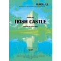 吹奏楽譜　アイリッシュ・キャッスル（Irish Castle）　作曲／M.ゴッツ