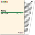 吹奏楽譜 Beauty(小六禮次郎 作曲)【2013年3月取扱開始】