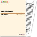 吹奏楽譜 Fanfare-dreams(北爪道夫　作曲)【2013年3月取扱開始】