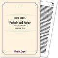 吹奏楽譜　Prelude and Fugue[プレリュードとフーガ](堀田庸元 作曲)　【2013年4月取扱開始】