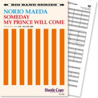Jazz　ビッグバンド楽譜　Someday My Prince Will Come(F.チャーチル 作曲/前田憲男 編曲)