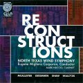 CD リコンストラクションズ（RECONSTRUCTIONS ）演奏：ノース・テキサス・ウインド・シンフォニー【2014年2月取扱開始】