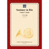 吹奏楽譜　リオの夏　 作曲／クロード・トーマス・スミス＜受注生産＞【2014年3月3日発売】