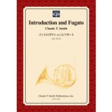 吹奏楽譜　コラール・プレリュード〜Rejoice Ye Pure in Heart〜　作曲／クロード・トーマス・スミス【2014年3月3日発売】