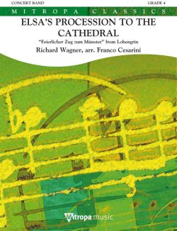 画像1: 吹奏楽譜 エルザの大聖堂への行列　作曲／ リヒャルト・ワーグナー 　編曲／ フランコ・チェザリーニ【2023年11月改定】