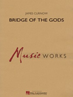 画像1: 吹奏楽譜　神への架け橋 (BRIDGE OF THE GODS) 　作曲／ ジェームズ・カーナウ(James Curnow)