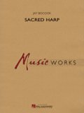 吹奏楽譜　神聖なハープ(SACRED HARP) 　作曲／ ジェイ・ブーコック(Jay Bocook)