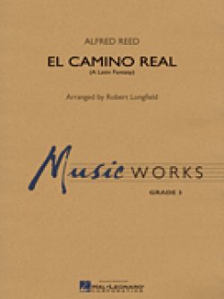 画像1: 吹奏楽譜　エル・カミーノ・レアル　ロングフィールド編曲版　(EL CAMINO REAL)　作曲／ アルフレッド・リード(Alfred Reed)　編曲／ロバート・ロングフィールド(Robert Longfield)