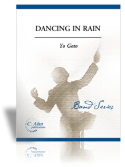 画像1: 吹奏楽譜　ダンシング・イン・レイン(DANCING IN RAIN ) 　作曲／後藤洋(Yo Goto)