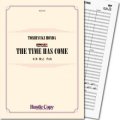 吹奏楽譜 THE TIME HAS COME　作曲／本多俊之【2017年7月取扱開始】