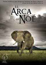 吹奏楽譜　交響詩「ノアの方舟」 ( The Symphonic Poem "El Arca de Noe" ) 作曲／オスカー・ナバロ ( Oscar Navarro )【2月下旬より取扱再開予定】