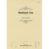 吹奏楽譜　レイディアント・ジョイ／Radiant Joy　作曲／スティーヴン・ブライアント【2022年9月取扱開始】