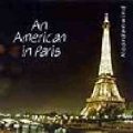 CD AMERICAN IN PARIS　★G.ガーシュウィン『パリのアメリカ人』収録