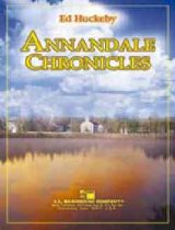 吹奏楽譜　アナンデール物語（ANNANDALE CHRONICLES）　作曲／エド・ハックビー