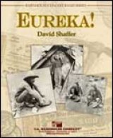 吹奏楽譜　ユリーカ！（EUREKA! THE GREAT AMERICAN GOLD RUSH）　作曲／デイヴィッド・シェイファー