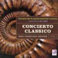 CD　RBO PRESTIGE SERIES, VOL. I: CONCIERTO CLASSICO（2006年９月発売）