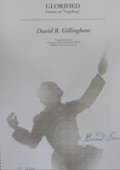 吹奏楽譜 　グロリフェイド〜エンゲルバーグによる幻想曲（Glorifield〜Fantasy　on　Engelberg）　作曲／D.R.ギリングハム