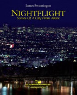 画像1: 吹奏楽譜　夜間飛行：上空からの街の情景（NIGHT FLIGHT: SCENES OF A CITY FROM ABOVE）　作曲／James Swearingen （ ジェームス・スウェアリンジェン ） 