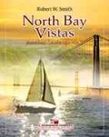 吹奏楽譜　ノース・ベイ・ヴィスタス (アメリカン・ランドスケープNo.2)（North Bay Vistas）作曲／ロバートW. スミス（2008年新譜）