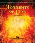 吹奏楽譜　トレンツ・オブ・ファイアー（TORRENTS OF FIRE）　作曲／ラリー・ニーク