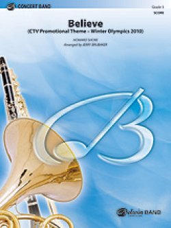 画像1: 吹奏楽譜　ビリーヴ（2010バンクーバー冬期オリンピック・ファンファーレ） 編曲／Jerry Brubaker （ ジェリー・ブルベイカー ）