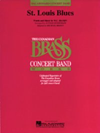 吹奏楽譜　セント・ルイス・ブルース（St. Louis Blues）（カナディアン・ブラス・ヴァージョン） 編曲／Michael Brown （ マイケル・ブラウン ）