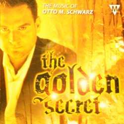 画像1: CD　THE GOLDEN SECRET: THE MUSIC OF OTTO M. SCHWARZ（シュワルツ作品集）