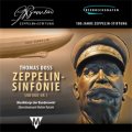 CD　THOMAS DOSS: ZEPPELIN-SINFONIE (SINFONIE NR, 1)トーマス・ドス：ツェッペリン交響曲(2008年12月末頃予定）