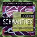 CD　JOSEPH SCHWANTNER（シュワントナー作品集）　★『…そしてどこにも山の姿はない』収録