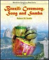 画像: 吹奏楽譜　ブラジル：セレモニー、ソング、アンド・サンバ（BRAZIL: CEREMONY, SONG AND SAMBA ）　作曲 ：ロバート・W・スミス