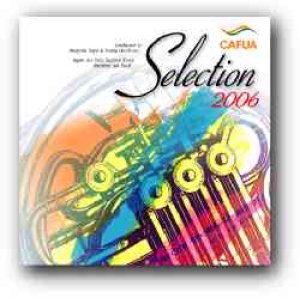 画像: CD CAFUAセレクション2006吹奏楽コンクール自由曲選「オペラ座の怪人」（2006年３月２１日発売）