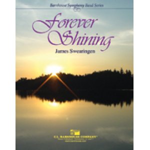 画像: 吹奏楽譜　フォーエヴァー・シャイニング（FOREVER　SHINING)　作曲／ジェームス・スエアリンジェン