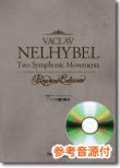 画像1: 吹奏楽譜　二つの交響的断章　[参考音源CD付]　作曲：Vaclav Nelhybel
