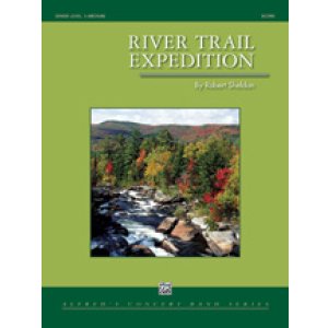 画像: 吹奏楽譜　航跡を辿って／River Trail Expedition　作曲/ロバート・シェルドン