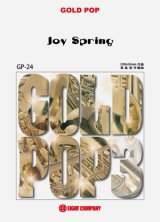 画像: 吹奏楽譜　ジョイ・スプリング【Joy Spring】　編曲／真島俊夫 （ マシマトシオ ）