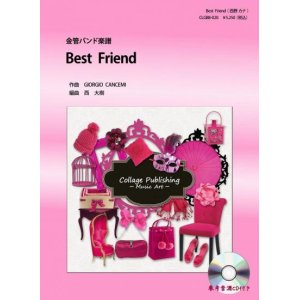 画像: 金管バンド楽譜　Best Friend （西野カナ）　参考音源CD付き　【2012年10月1日発売開始】