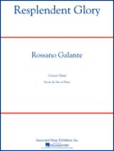 画像: 吹奏楽譜　輝かしい栄光（Resplendent Glory）　作曲／ロッサーノ・ガランテ　【2013年新譜】